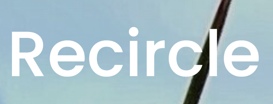 Recircle Waste Management Solutions
